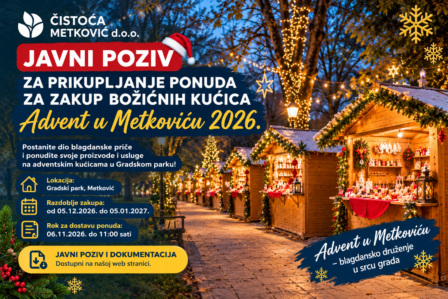 JAVNI POZIV ZA PRIKUPLJANJE PONUDA ZA ZAKUP BOŽIĆNIH KUĆICA ZA ADVENT U METKOVIĆU 2026.